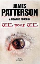 Oeil pour Oeil - James Patterson & Howard Roughan