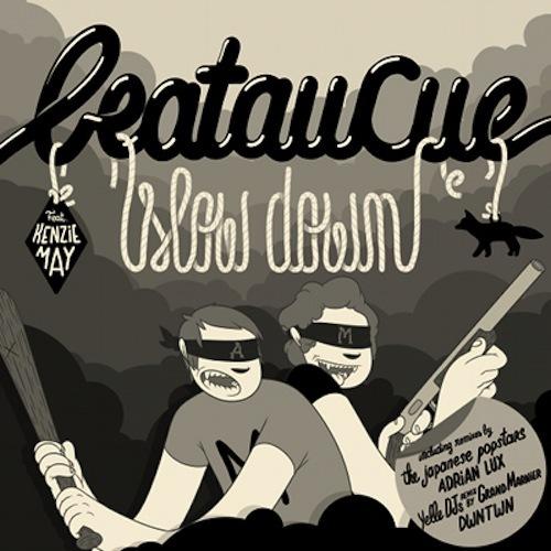 BeatauCue: Slow Down (DWNTWN Remix) - MP3 RCRD LBL vient toout ...