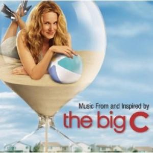 [B.O] The Big C album « Music from and inspired by the Big C »