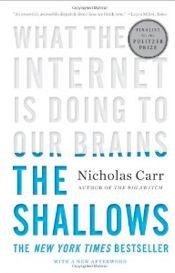 100 livres en 100 semaines (#52) – The Shallows : What the Internet is Doing to Our Brains