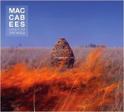 The Maccabees – Given To The Wild