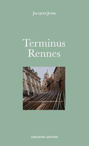 Jacques Josse - Terminus Rennes