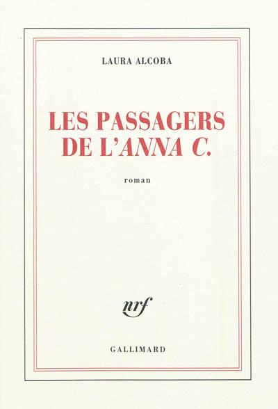 Laura Alcoba, Les passagers de l'Anna C., éd. Gallimard
