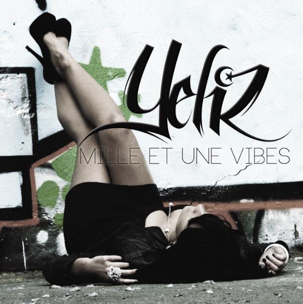 Yeliz - Mille Et Une Vibes (2012) Yeliz - Mille Et Une Vibes (2012)