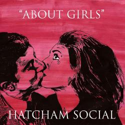 Hatcham Social – About Girls