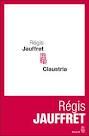 Claustria de Régis Jauffret