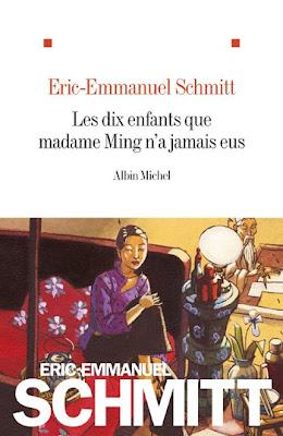 Les dix enfants que madame Ming n'a jamais eus, d'Eric-Emmanuel Schmitt
