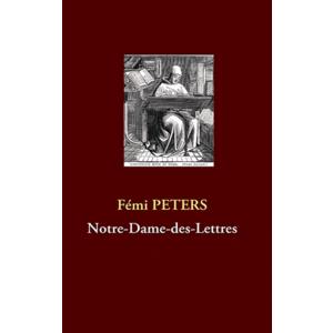 Fémi PETERS - Notre-Dame-des-Lettres: 7-/10