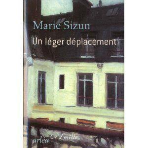 Un léger déplacement Marie Sizun Lectures de Liliba