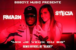 Rma2n feat Stécia - Moi je veux du BS 'BLACKY REMIX' (Morceau)