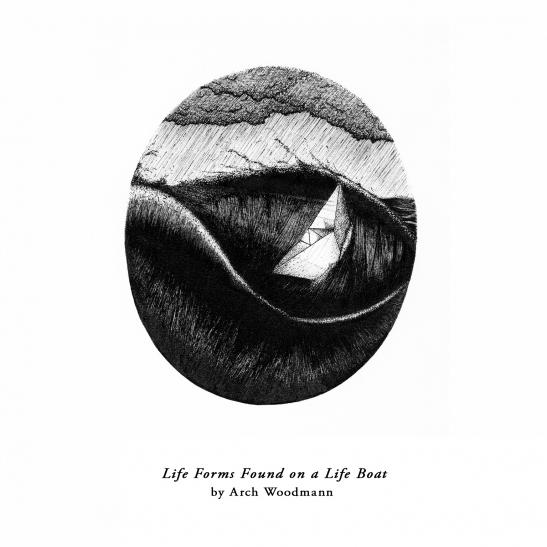 Arch Woodmann - Life Froms Found On A Life Boat Arch Woodmann, nouvel EP le 14 mai
