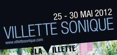 Villette Sonique 2012, du 25 au 30 mai