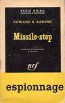 Missile-stop missile stop