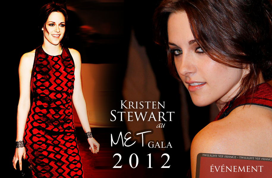 Kristen Stewart au MET Gala, cette nuit !