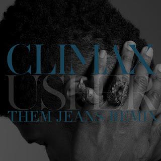 Usher - Climax (Them Jeans remix)
