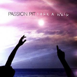 Passion Pit, Take A Walk