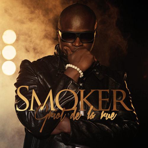 Smoker - Griot De La Rue (2012) Smoker - Griot De La Rue (2012)