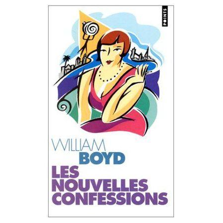 Les Nouvelles Confessions, roman de William Boyd confessions