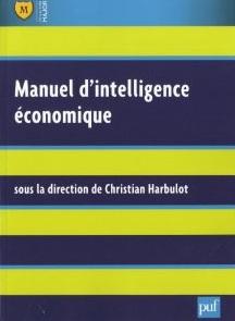 Dans la bibliothèque d'Alsagora : Le Manuel d'Intelligence Economique - par Christian Harbulot