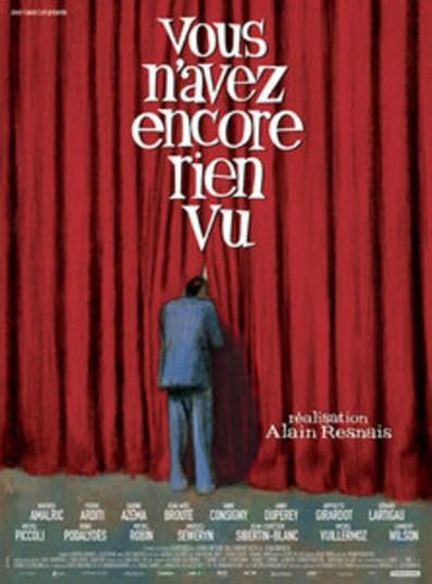 Critique : « Vous n'avez encore rien vu » de Alain Resnais