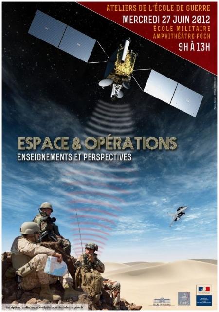 École de Guerre : Tables rondes autour de l’utilisation militaire de l’espace (27 JUIN 2012) Espace et opérations.jpg