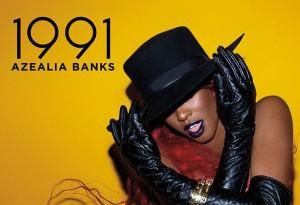 Azelia-Banks_1991_-That-Grape-Juice Ecoutez les extraits du Ep d’Azealia Banks : 1991.