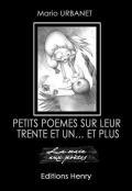 petits-poemes Petits poêmes sur leur trente et un… et plus – Mario Urbanet