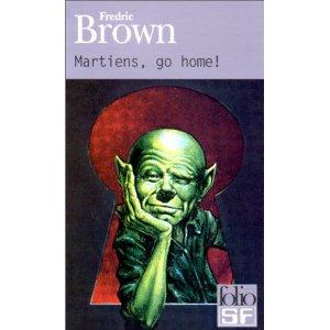 Martien, go home ! de Frederic Brown