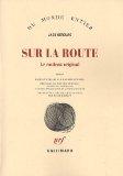 Jack Kerouak – Sur la route : Le rouleau original Jack Kerouak – Sur la route : Le rouleau original