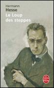 Le Loup des Steppes, de Hermann Hesse