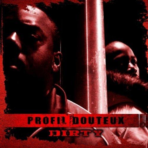 Profil Douteux - Dirty (2012) Profil Douteux - Dirty (2012)