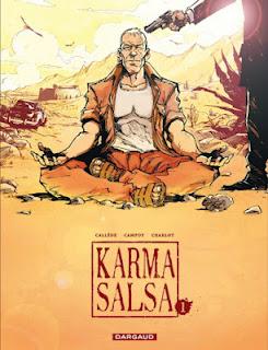 Album BD : Karma Salsa de Callède, Charlot et Campoy Album BD : Karma Salsa de Callède, Charlot et Campoy