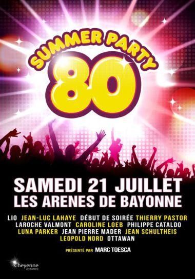 SUMMER PARTY 80 : The Tournée Best Of aux Arènes de Bayonne