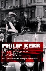 Une douce flamme – Philip Kerr