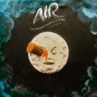 Air ‘ La Voyage Dans La Lune