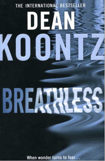 BREATHLESS, de Dean KOONTZ
