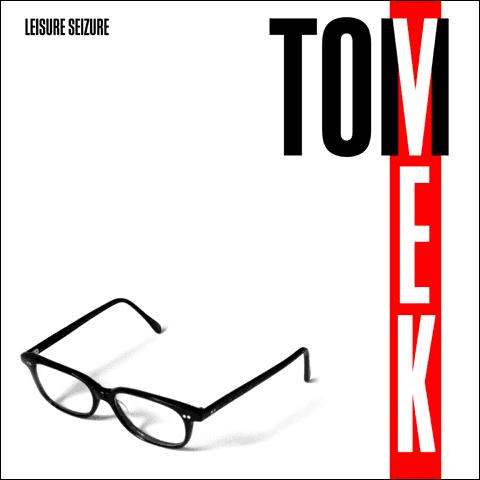 Tom Vek - Leisure And Seizure
