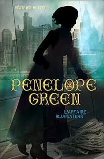 Pénélope Green, Tome 2 - Béatrice Bottet