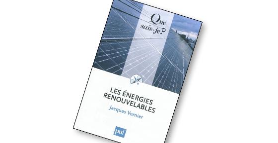 Les énergies renouvelables par Jacques Vernier