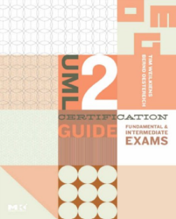 UML 2 Certification Guide Fundamental et intermediate Exams