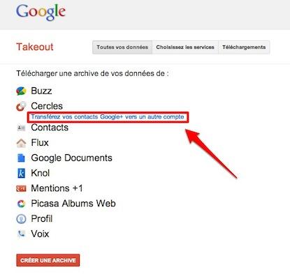google takeout Google+ : transférez vos Cercles et contacts G+ vers un autre compte