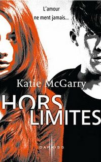 Hors Limites - Katie McGarry