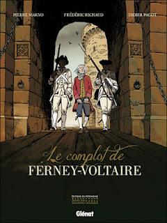 Album BD : Le Complot de Ferney Voltaire de Didier Pagot, Frédéric Richaud et Makyo
