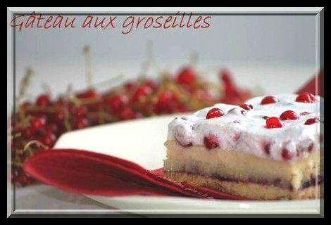 Gâteau aux groseilles. gateau aux groseilles