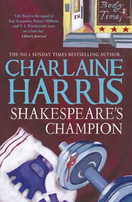 Lily Bard T.2 : Fin d'un champion - Charlaine Harris Lily Bard T.2 : Fin d'un champion - Charlaine Harris