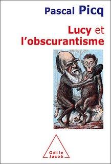 Lucy et l'obscurantisme.