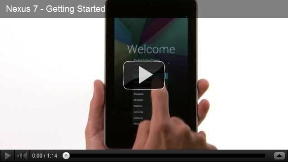 Vidéo : comment configurer la Nexus 7 au premier lancement, par Google.