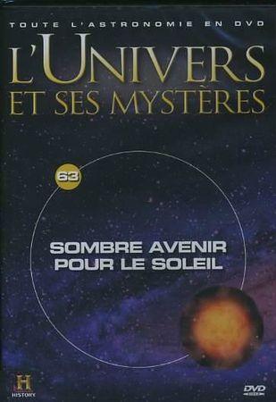 L'Univers et ses Mystères: Sombre Avenir pour le Soleil sombre A pr le S