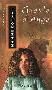 gueuledange Gueule d’ange – Jacques Bissonnette