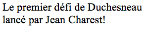 Capture d’écran 2012-08-05 à 14.54.26 Le défi de Jean Charest
